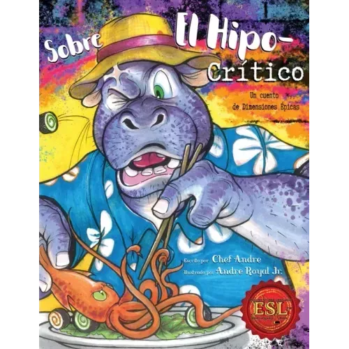 Hippo Critic - El Hipo-Crítico: English as a Second Language Version