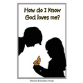 How Do I Know God Loves Me?