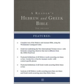 A Reader's Hebrew and Greek Bible: Second Edition