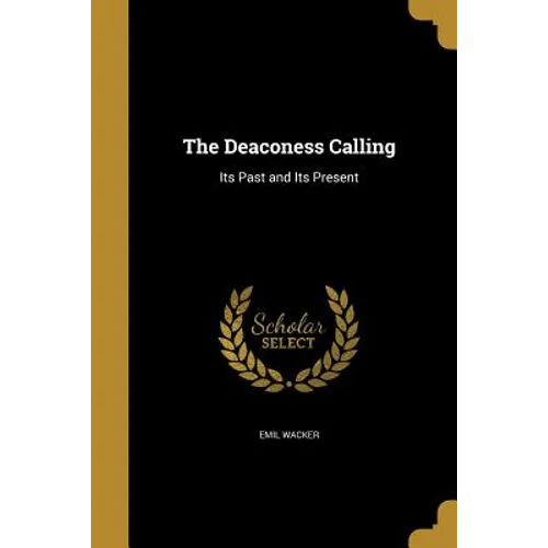 The Deaconess Calling