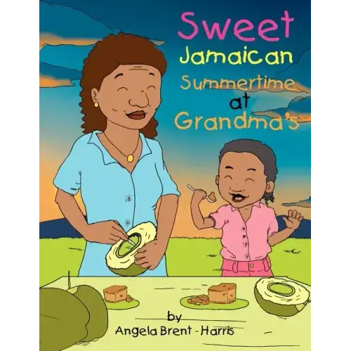 Sweet Jamaican Summertime At Grandma's