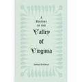 A History of the Valley of Virginia