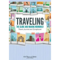 Traveling the Globe and Making Memories! Travel Journal and Scrapbook
