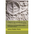Genetics Of Ashkenazi Jews: Mediterranean And Middle Eastern People In The European Diaspora