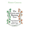Green and Burning Tree: On the Writing and Enjoyment of Children's Books