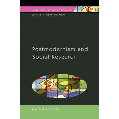 Postmodernism and Social Research