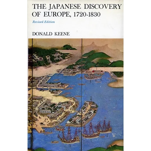 The Japanese Discovery of Europe, 1720-1830