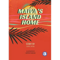 Maiva's Island Home
