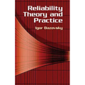 Reliability Theory and Practice