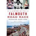 A History of the Falmouth Road Race: Running Cape Cod