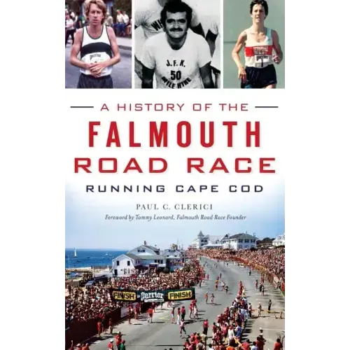A History of the Falmouth Road Race: Running Cape Cod