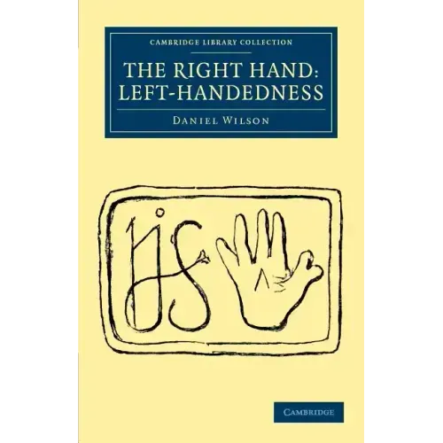 The Right Hand: Left-Handedness