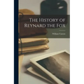The History of Reynard the Fox