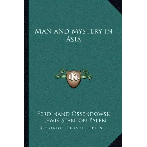 Man and Mystery in Asia