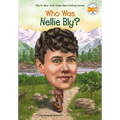 Who Was Nellie Bly?
