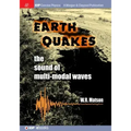 Earthquakes: The Sound of Multi-modal Waves