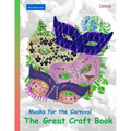 BROCKHAUSEN Masks for the Carnival - The Great Craft Book: Carnival