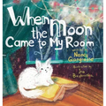 When the Moon Came to My Room