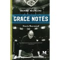 Grace Notes: A Novel Based on the Life of Henry Mancini