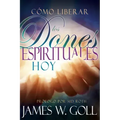 Cómo Liberar Los Dones Espirituales Hoy