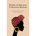 Gender and Sexuality in Ghanaian Societies