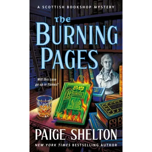 The Burning Pages: A Scottish Bookshop Mystery