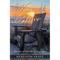 Waves of Grace: Journeys of Loss; Horizons of Hope