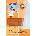 The Kill of It All: A Madison Night Mystery