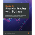 Hands-On Financial Trading with Python: A practical guide to using Zipline and other Python libraries for backtesting trading strategies