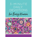3-Minute Daily Devotions for Busy Women: 365 Encouraging Readings