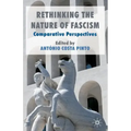 Rethinking the Nature of Fascism: Comparative Perspectives