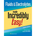 Fluids & Electrolytes Made Incredibly Easy!