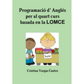 Programació d' Anglès per al quart curs basada en LOMCE