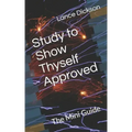 Study to Show Thyself Approved: The Mini Guide