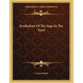 Symbolism Of The Sage In The Tarot