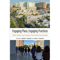 Engaging Place, Engaging Practices: Urban History and Campus-Community Partnerships