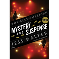 The Best American Mystery and Suspense 2022: A Collection