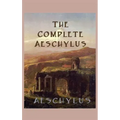 The Complete Aeschylus