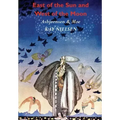 East of the Sun and West of the Moon: Old Tales from the North (Illustrated by Kay Nielsen)