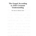 The Gospel According to ANE Covenant Understanding