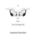 In and Out the Garbage Pail