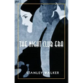 The Night Club Era