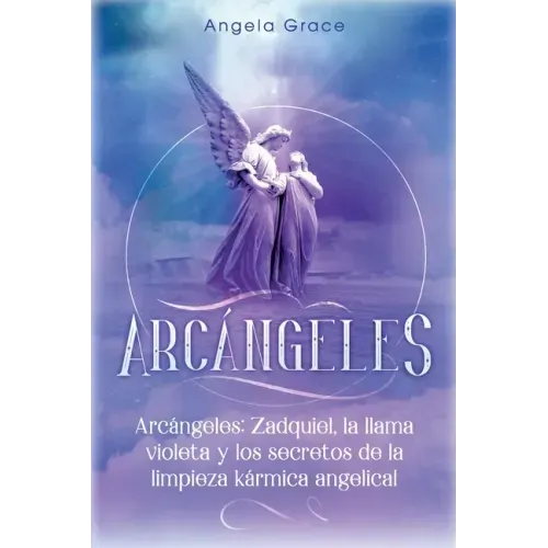Arcángeles: Zadquiel, la llama violeta y los secretos de la limpieza kármica angelical