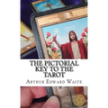 The Pictorial Key To The Tarot