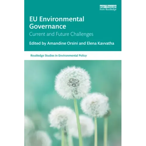 Eu Environmental Governance: Current and Future Challenges