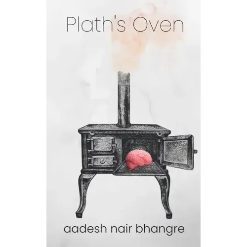 Plath's Oven