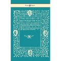 The History of Reynard the Fox with Some Account of His Friends and Enemies Turned into English Verse - Illustrated by Walter Crane