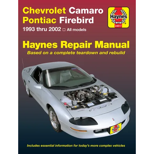 Chevrolet Camaro & Pontiac Firebird 1993 Thru 2002 Haynes Repair Manual: 1993 Thru 2002
