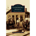 Lanesboro, Minnesota: Historic Destination