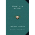 A Lexicon of Alchemy